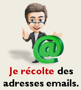 Je récolte des adresses emails