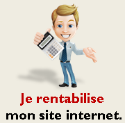 Je rentabilise mon site internet